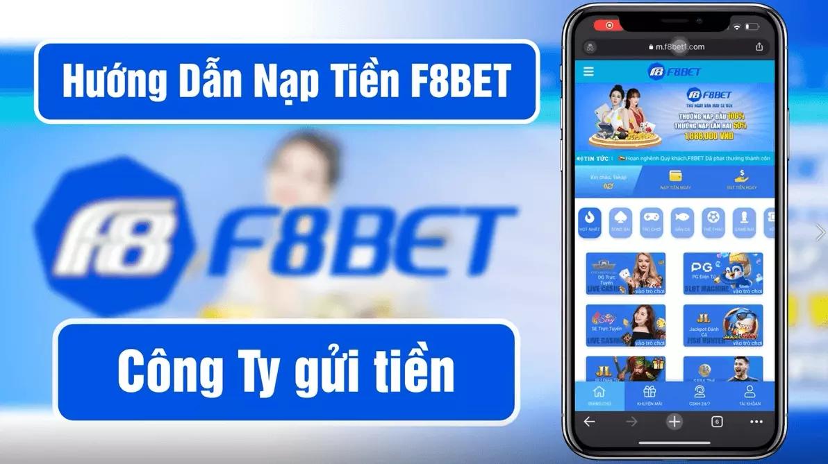 huong-dan-nap-tien-bang-hinh-thuc-cong-ty-gui-tien-tai-f8bet